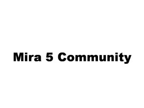 Mira 5 Community