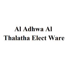 Al Adhwa Al Thalatha Elect Ware