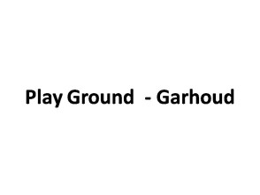 Play Ground  - Garhoud