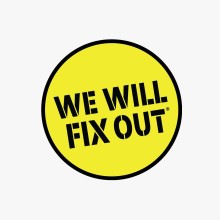 We Will Fix Out