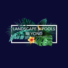 Beyond Landscaping &pools LLC