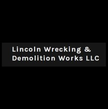 Lincoln Wrecking & Demolition Works LLC